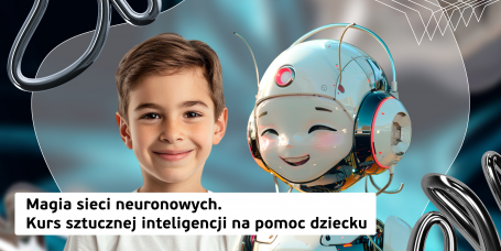 Magia sieci neuronowych. Kurs sztucznej inteligencji na pomoc dziecku.  - Programowanie dla dzieci w Warszawie